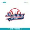 Mommy Of The Rookie Birthday Baseball Mom Svg