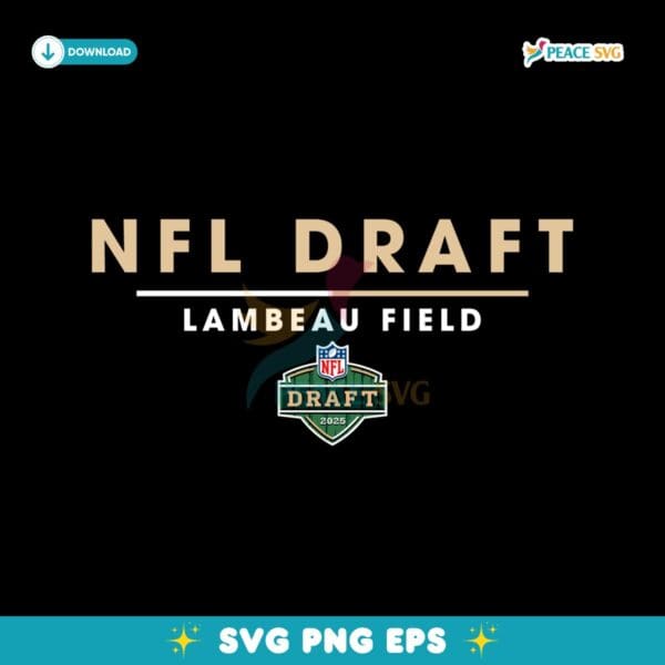 Nfl Draft 2025 Lambeau Field American Football SVG