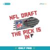 Nfl Draft The Pick Is In Atlanta Falcons Png
