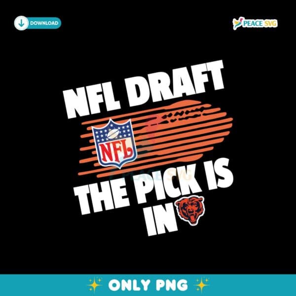 Nfl Draft The Pick Is In Chicago Bears Png