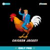 Official Chicken Jockey Funny Trump Png