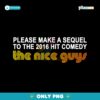 Please Make A Sequel To The 2016 Hit Comedy The Nice Guys SVG