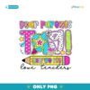 Preppy Dear Parents Tag You Are It Love Teacher Png