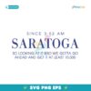 Saratoga Water Since 3 52 Am SVG