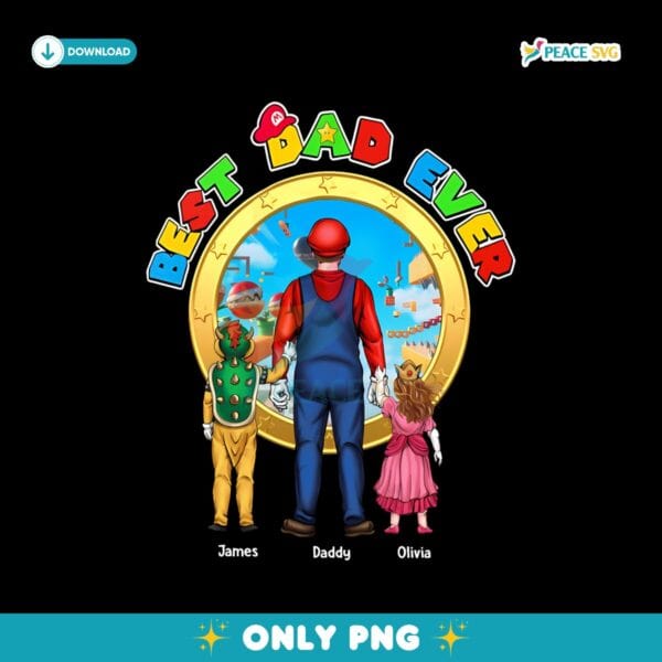 Super Mario Best Dad Ever Png Sublimation