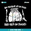 This Machine Sits On Faces And Shits On Fascists SVG