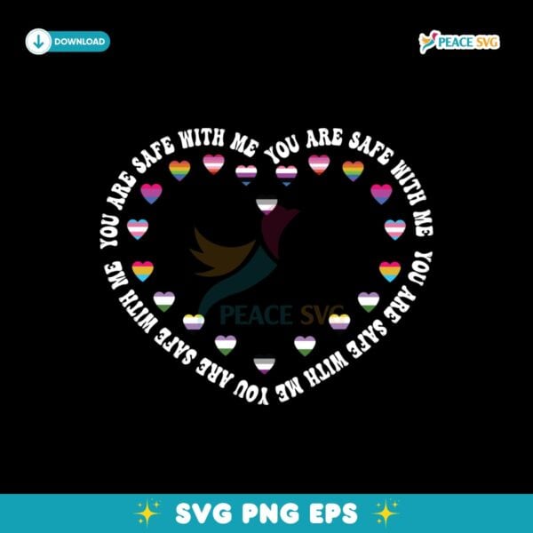 You Are Safe With Me LGBT Friendly Svg
