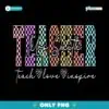 Checkered Teacher Name Teach Love PNG Inspire Digital Download
