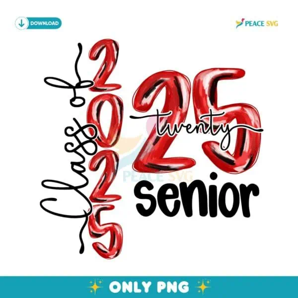 Class Of 2025 Graduation Senior High School PNG