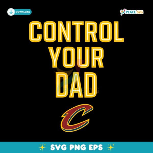 Cleveland Cavaliers Control Your Dad SVG