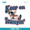 Funny Keep On Trumpin America Flag PNG