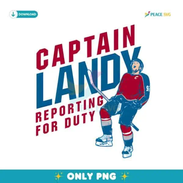 Gabriel Landeskog Captain Landy Reporting For Duty PNG