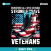 Honoring All Who Served Its More Than A Flag American PNG