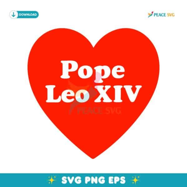 I Heart Love Pope Leo Xiv SVG