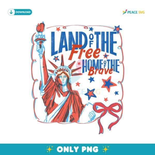 Land Of The Free Home Of The Brave Coquette Statue Of Liberty PNG