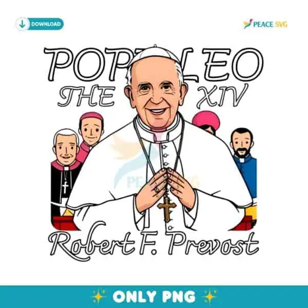 New Pope Leo Xiv Robert Francis Prevost PNG