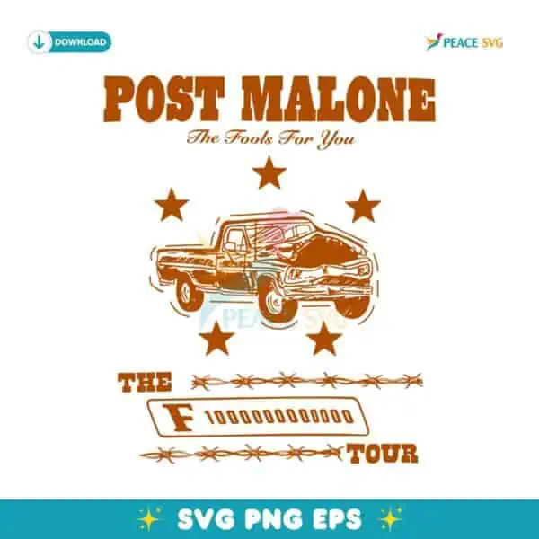 Post Malone The Fool For You F1 Trillion Tour SVG