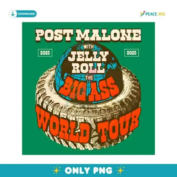 Post Malone With Jelly Roll The Big Ass World Tour 2025 PNG