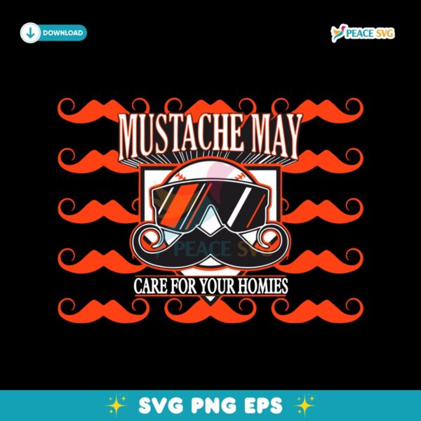 San Francisco Mustache May 2025 Care For Your Homies SVG