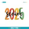 Senior 2025 Glitter Class Graduation PNG Sublimation
