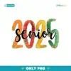 Senior 2025 Glitter Class Graduation PNG Sublimation