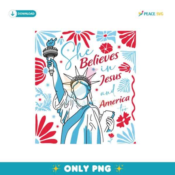 She Believes In Jesus And America Too Png