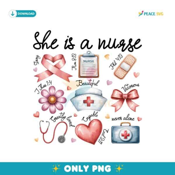 She Is Nurse Religious Nurse Week 2025 PNG