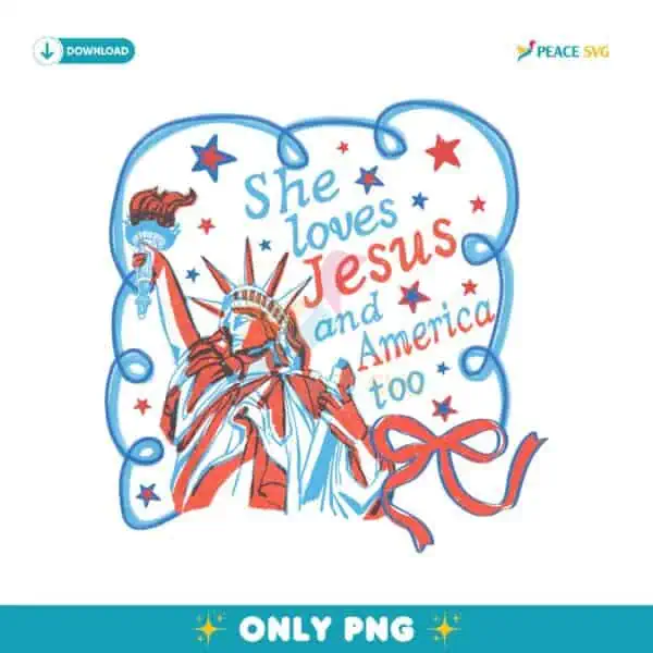 She Loves Jesus And America Too Christian Girl PNG
