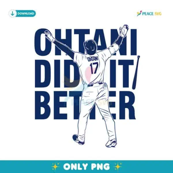 Shohei Ohtani Did It Better Bat Flip Dodger PNG