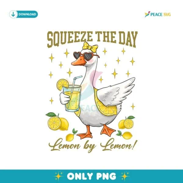 Squeeze The Day Lemon By Lemon Sarcastic Goose Png