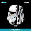 Stormtrooper Blast Em Funny Star Wars May The 4Th PNG