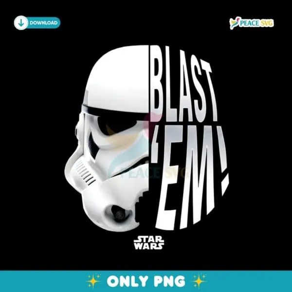 Stormtrooper Blast Em Funny Star Wars May The 4Th PNG