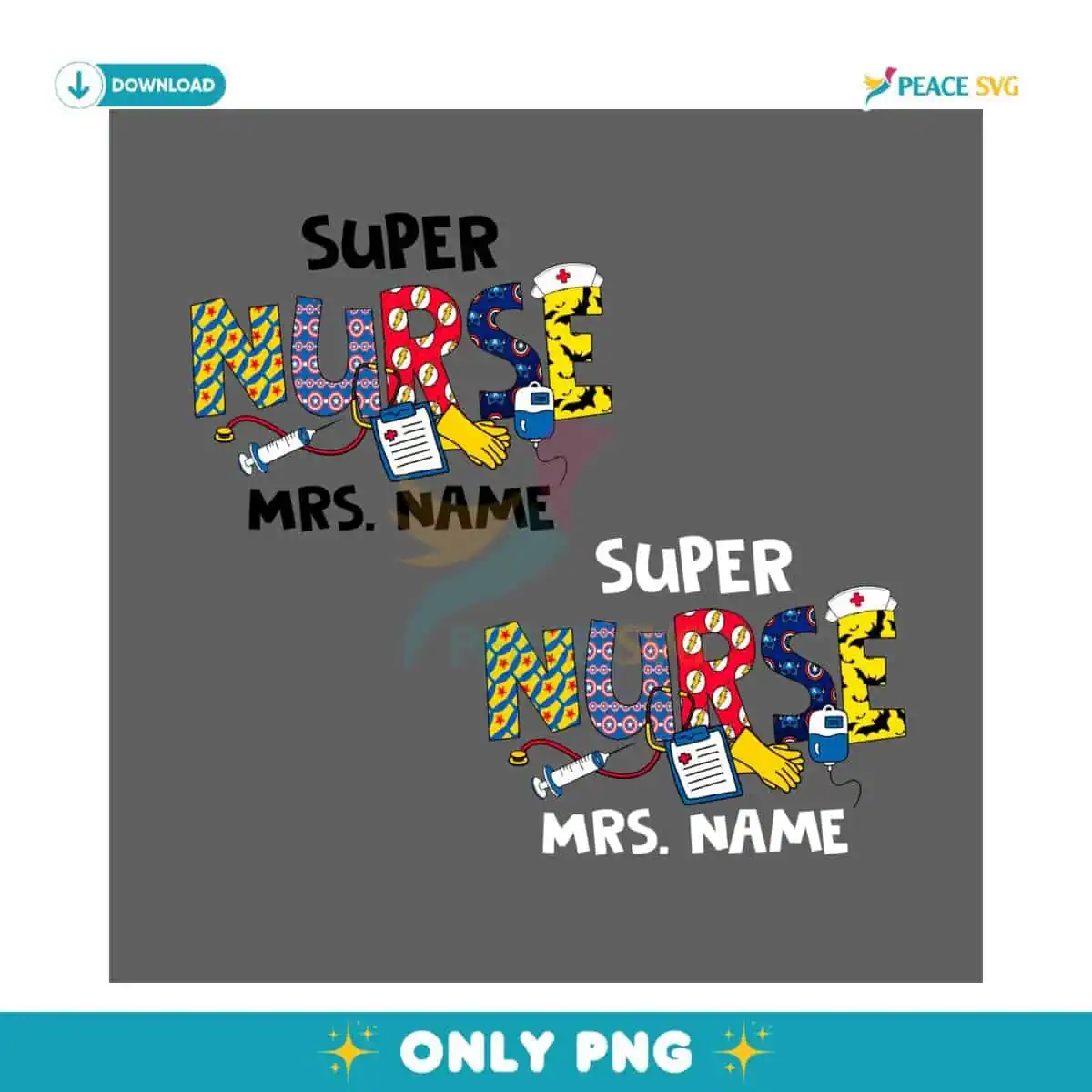 Super Nurse Hero Custom Name PNG Sublimation