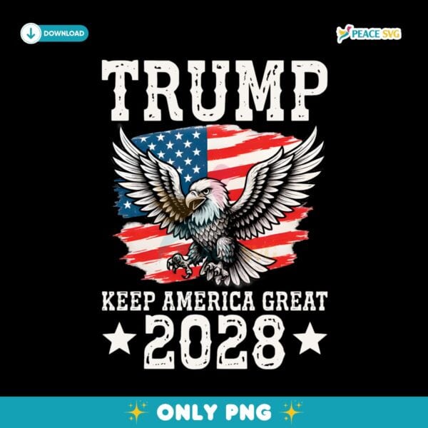 Trump Keep America Great 2028 PNG Sublimation
