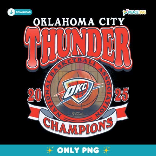 Retro Vintage Oklahoma City Thunder 2025 Nba Champions PNG