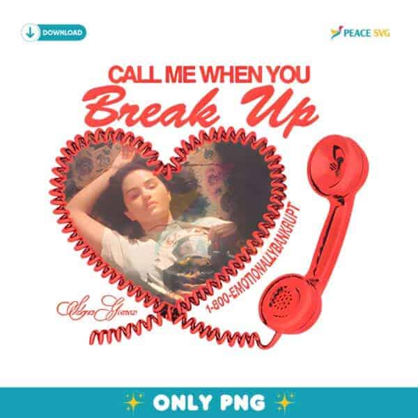 Selena Gomez Call Me When You Break Up Heart Phone PNG