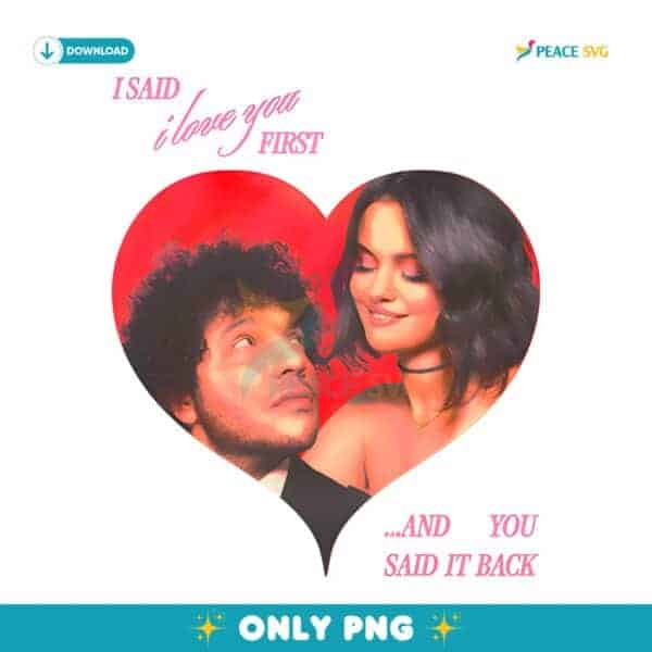 Selena Gomez Said I Love You First And You Said It Back Couple Love PNG