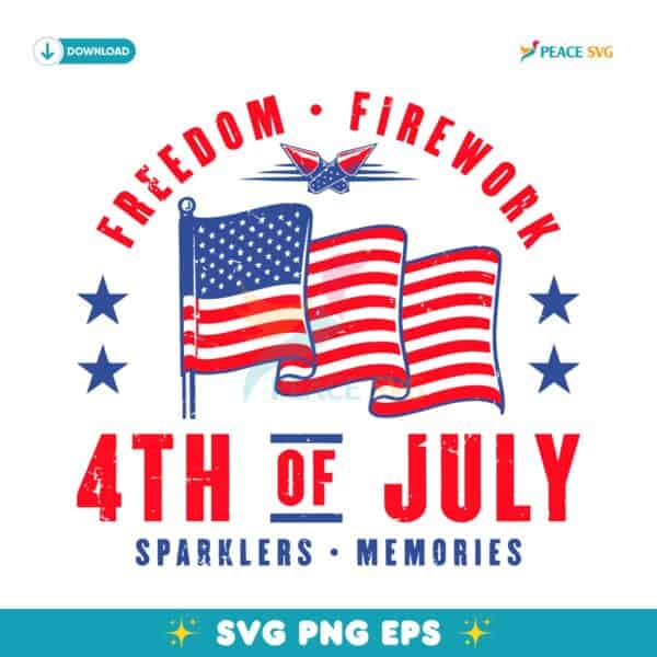 Freedom Fireworks 4Th Of July Usa Flag Patriotic SVG