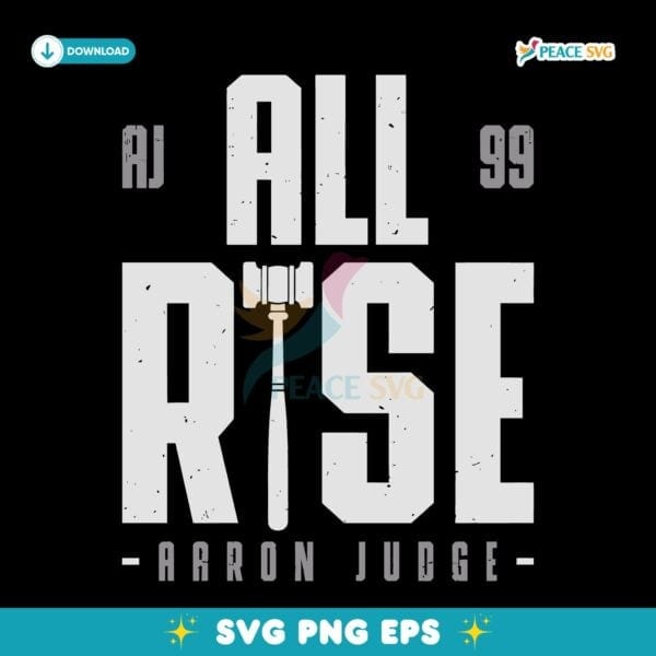 Aaron Judge All Rise Aj Ninety Nine Gavel Graphic SVG