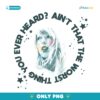 Aint That The Worst Thing You Ever Heard Taylor Swift Lyric PNG