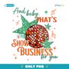 And Baby Thats Show Business For You Retro Disco Glitter PNG