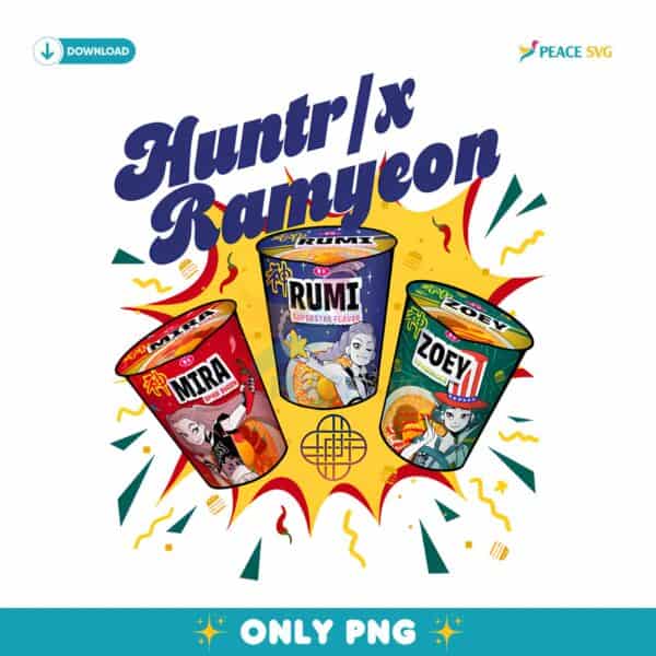 Kpop Demon Hunters Huntrx Ramyeon Comfort Colors PNG