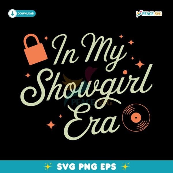 Taylor Swift Showgirl Life In My Showgirl Era SVG