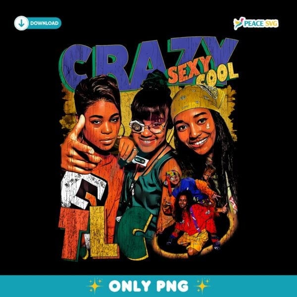Tlc Crazy Sexy Cool Vintage 90S Rnb Girl Group Music PNG