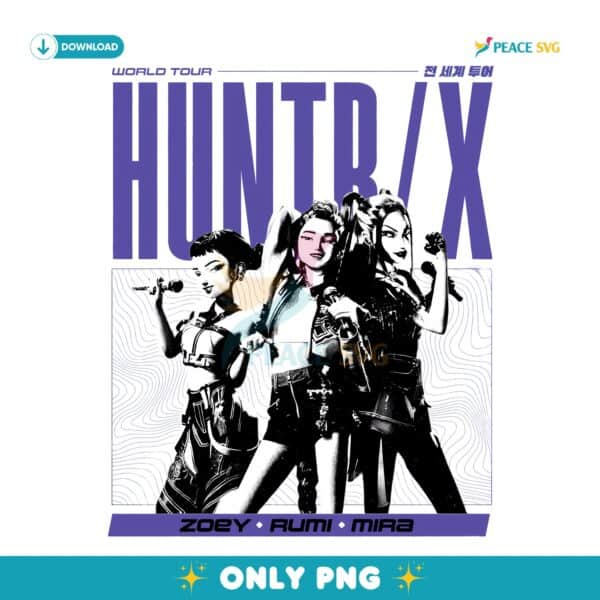 Kpop Demon Hunters Huntrx World Tour Zoey Rumi Mira PNG