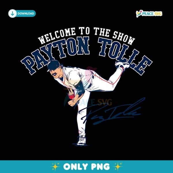 Payton Tolle Welcome To The Show Baseball PNG