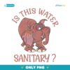 Tantor Is This Water Sanitary Retro Safari Distressed Disney Animal Kingdom PNG