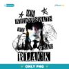 Wednesday Addams Season 2 Gothic On Wednesdays We Wear Black Themed PNG